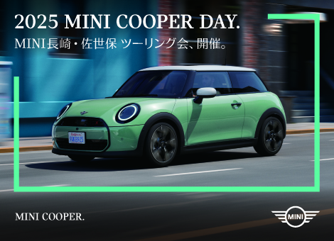MINI 長崎 / MINI NEXT 長崎